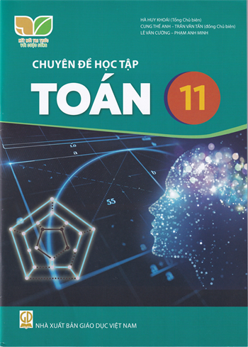 Chuyên đề học tập Toán 11 (Bộ Kết nối tri thức với cuộc sống)