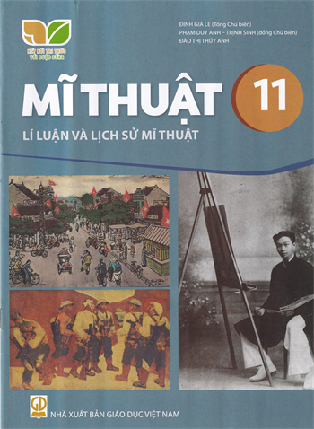 Mĩ thuật 11 - Lí luận và lịch sử mĩ thuật (Bộ Kết nối tri thức với cuộc sống) 